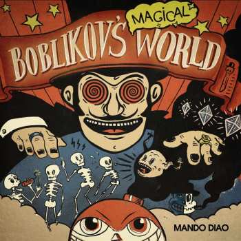 3LP/Set di cofanetti Mando Diao: Boblikov's Magical World (The Vinyl Collection Vol 1-3) LTD