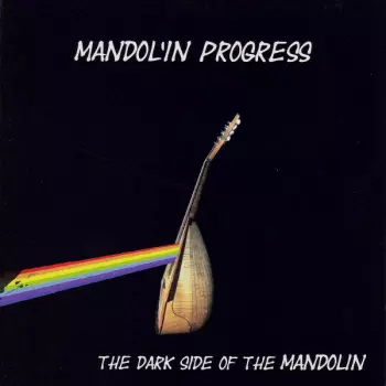 The Dark Side Of The Mandolin