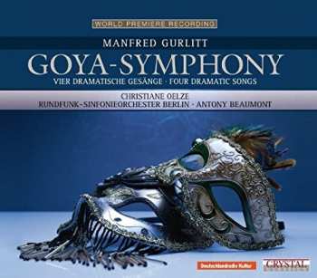 Album Christiane Oelze: Goya-Symphony / Vier Dramatische Gesänge = Four Dramatic Songs