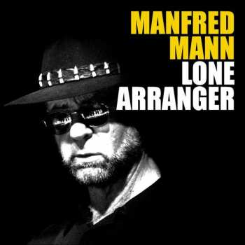 2CD Manfred Mann: Lone Arranger DLX