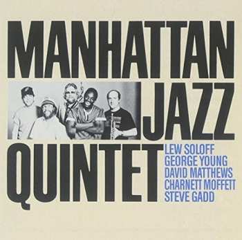 Album Manhattan Jazz Quintet: Manhattan Jazz Quintet