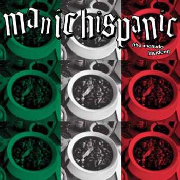 Album Manic Hispanic: The Menudo Incident