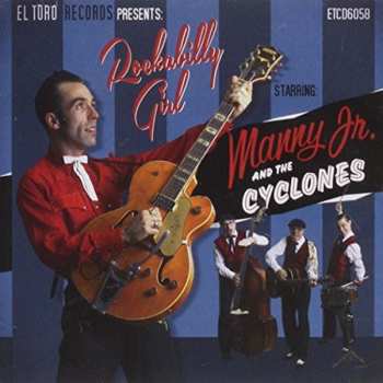 Album Manny Jr. And The Cyclones: Rockabilly Girl﻿