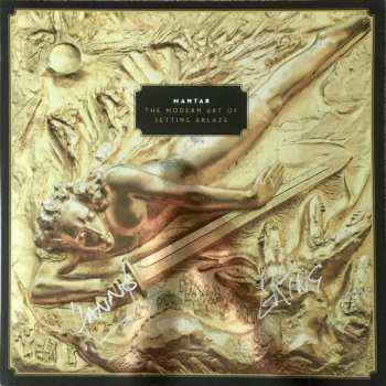 LP Mantar: The Modern Art Of Setting Ablaze