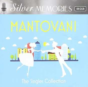 Album Mantovani And His Orchestra: Silver Memories: Magic Of Mantovani