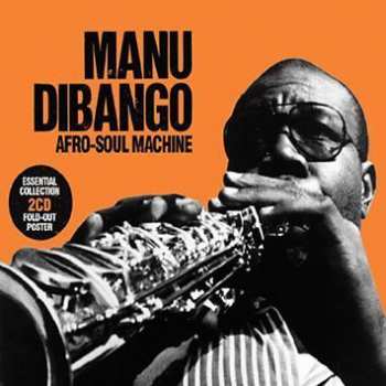 2CD Manu Dibango: Afro-Soul Machine