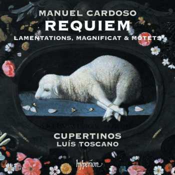 Album Cupertinos: Requiem, Lamentations, Magnificat & Motets