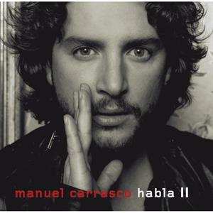 Album Manuel Carrasco: Habla