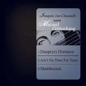 LP Manuel Göttsching: Joaquin Joe Claussell Meets Manuel Göttsching