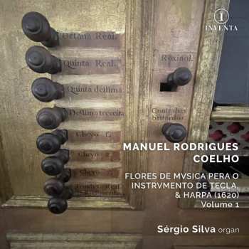 Album Manuel Rodrigues Coelho: Flores De Mvsica Pera O Instrvmento De Tecla, & Harpa (1620) Volume 1