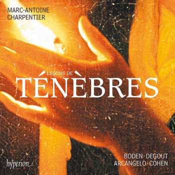 CD Stéphane Degout: Leçon De Ténèbres