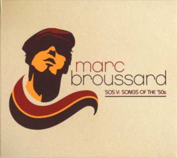 CD Marc Broussard: SOS V: Songs Of The ’50s