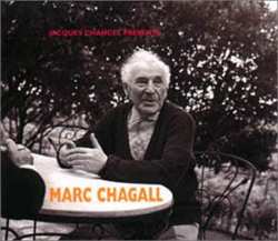 CD Marc Chagall: Jacques Chancel Présente Marc Chagall