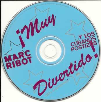 CD Marc Ribot Y Los Cubanos Postizos: ¡Muy Divertido! (Very Entertaining!)