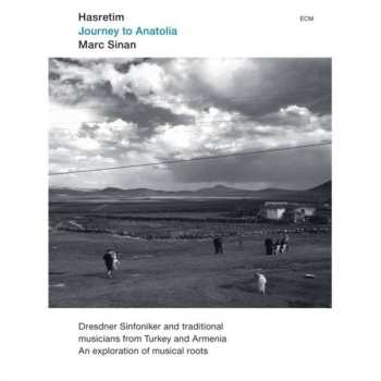 Album Marc Sinan: Hasretim – Journey To Anatolia