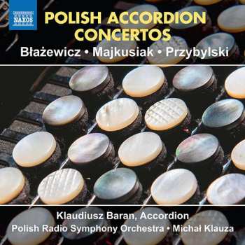 CD Polish National Radio Symphony Orchestra: Polish Accordion Concertos