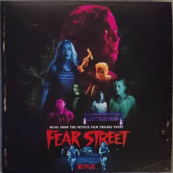 Marco Beltrami: Fear Street (Music From The Netflix Trilogy Event)