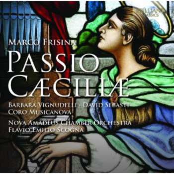 Album Flavio Scogna: Passio Caecilia (2011)