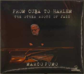 Album Marco Fumo: From Cuba To Harlem