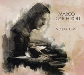 CD Marco Ponchiroli: Solo Live