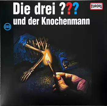 Marco Sonnleitner: Die Drei ??? 223 - Und Der Knochenmann