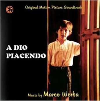Album Marco Werba: A Dio Piacendo