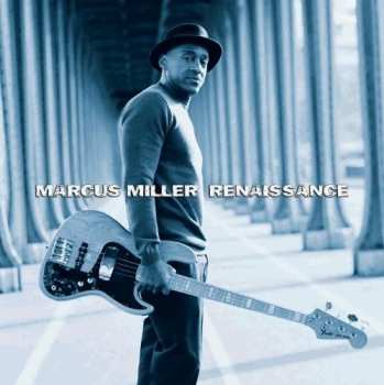 CD Marcus Miller:  Renaissance 