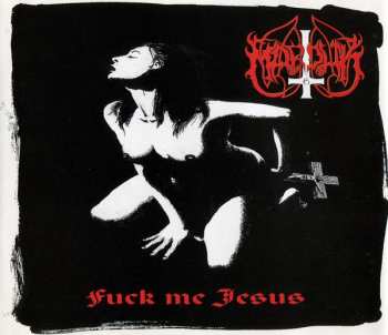 CD Marduk: Fuck Me Jesus