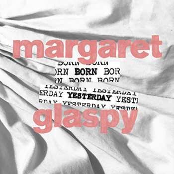 Album Margaret Glaspy: Born Yesterday
