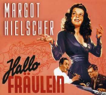 2CD Margot Hielscher: Hallo, Fräulein!