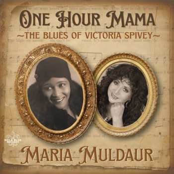LP Maria Muldaur: One Hour Mama: The Blues Of Victoria Spivey