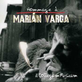 CD Marian & Collegium Musicum Varga: Hommage A Marian Varga