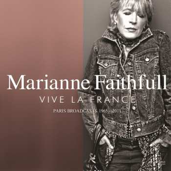 CD Marianne Faithfull: Vive La France - Paris Broadcasts 1965-2011