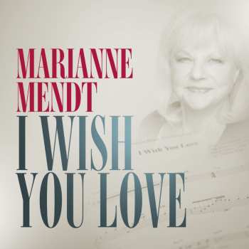 Album Marianne Mendt: I Wish You Love