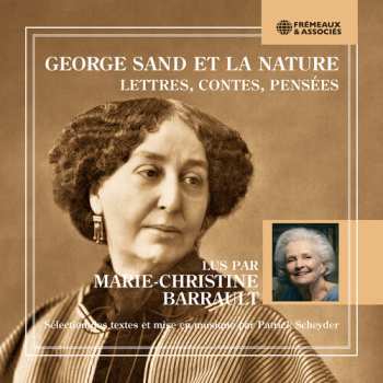 Album Marie-Christine Barrault: George Sand Et La Nature