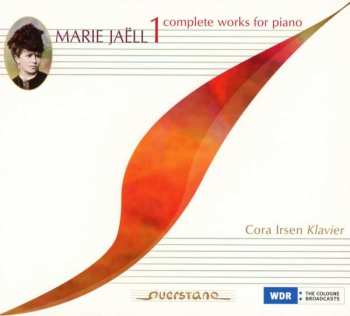 CD Marie Jaell: Sämtliche Klavierwerke Vol.1