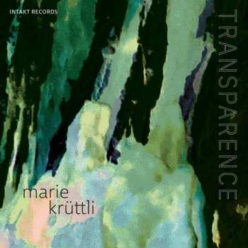 CD Marie Krüttli: Transparence