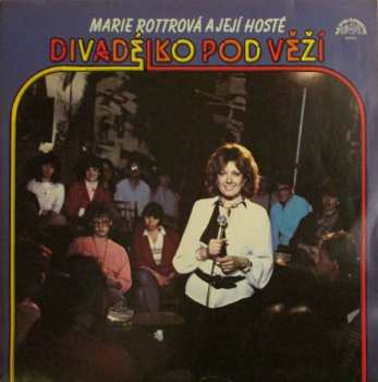 Album Marie Rottrová: Divadélko Pod Věží