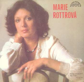 SP Marie Rottrová: Hvězda Supernova (No Love) / Zřejmě Letos Nikde Nejsou Kytky
