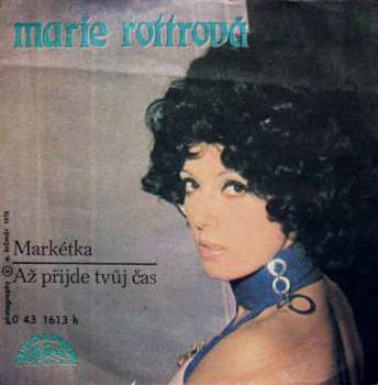 Album Marie Rottrová: Markétka / Až Přijde Tvůj Čas