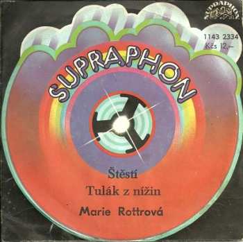Album Marie Rottrová: Štěstí / Tulák Z Nížin