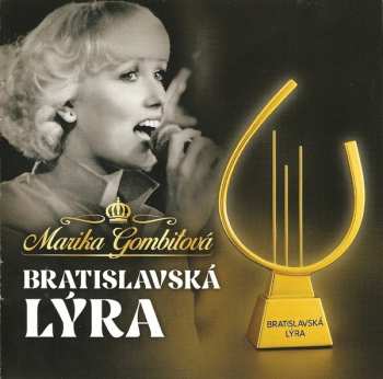 CD Marika Gombitová: Bratislavská Lýra