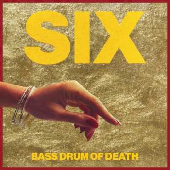 LP Bass Drum Of Death: Six