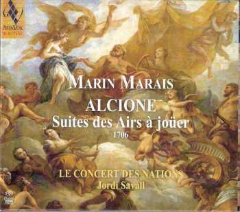 SACD Jordi Savall: Alcione · Suite Des Airs À Joüer (1706)