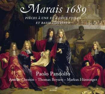 CD Marin Marais: Marais 1689: Pièces À Une Et À Deux Violes Et Basse Continue 