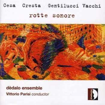 CD Gianvincenzo Cresta: Rotte Sonore