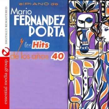 Album Mario Fernández Porta: Los Hits De Los Años 40