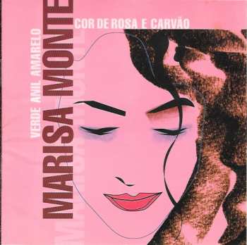 Album Marisa Monte: Verde Anil Amarelo Cor De Rosa E Carvão