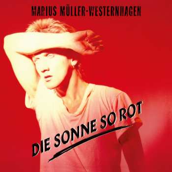 CD Marius Müller-Westernhagen: Die Sonne So Rot (2025 Remaster)
