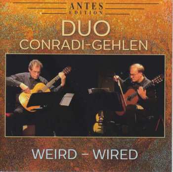 CD Mark Andre: Duo Conradi-gehlen - Weird / Wired